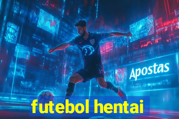 futebol hentai